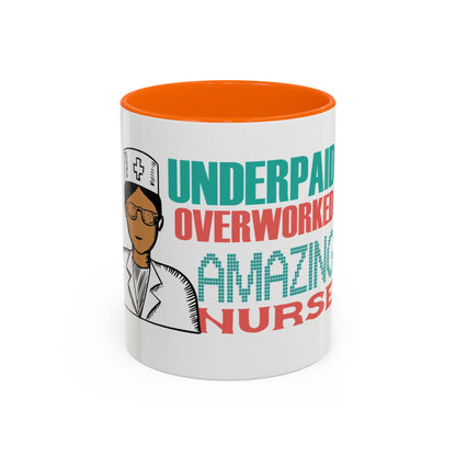 Funny Nurse Coffee Mug | RN Gift Cup | Nurse Appreciation Ceramic Mug | Accent Coffee Mug | 11 | 15oz