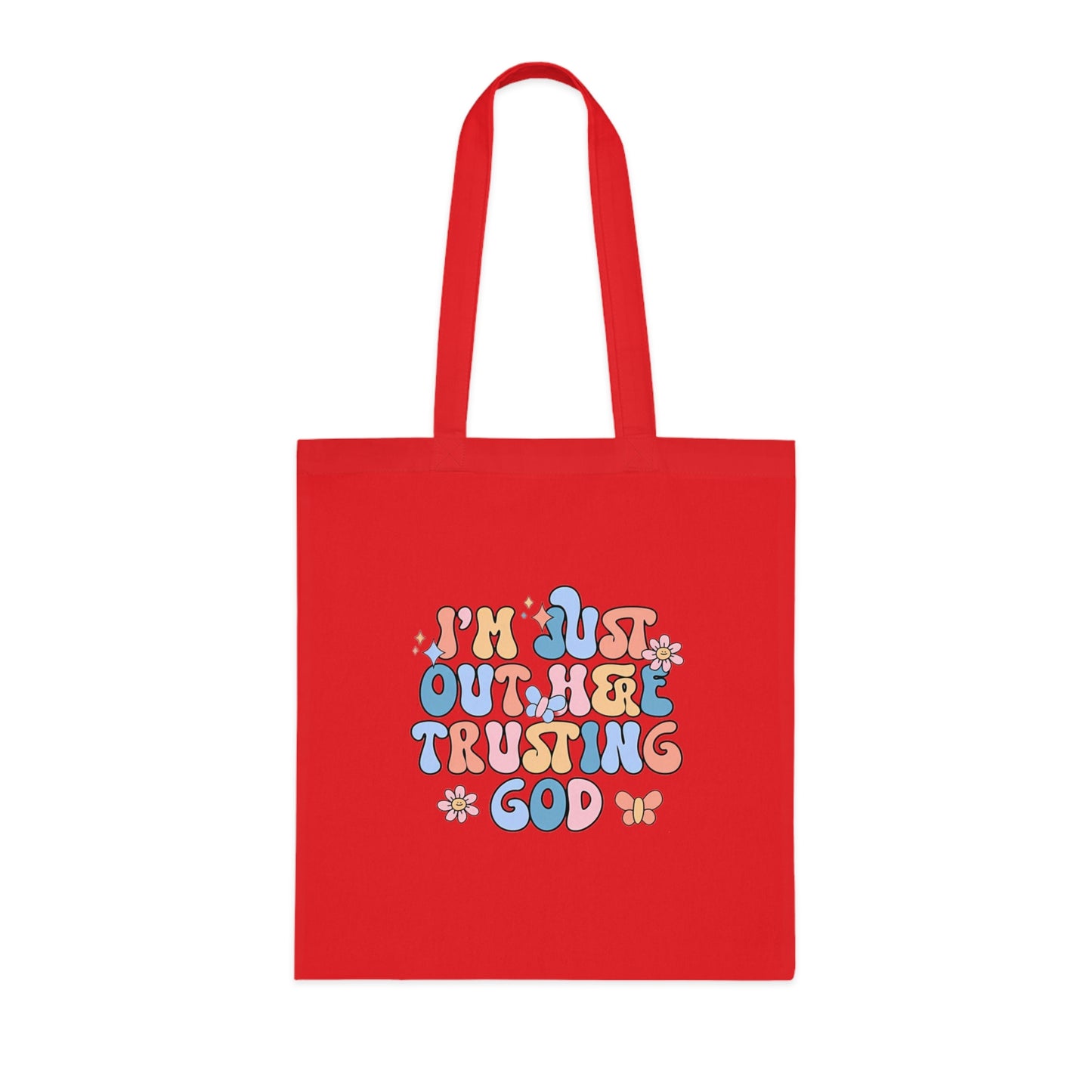 Trusting God Floral Tote | Retro Faith Cotton Tote Bag | Christian Faith Canvas Tote Bag for Men | Church & Everyday Use | I’m Just Out Here Trusting God Tote Bag