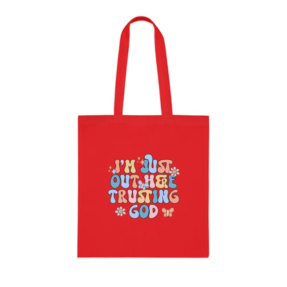 Trusting God Floral Tote | Retro Faith Cotton Tote Bag | Christian Faith Canvas Tote Bag for Men | Church & Everyday Use | I’m Just Out Here Trusting God Tote Bag