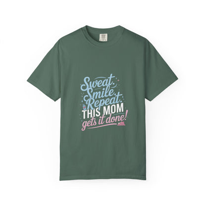 Motivational Mom Fitness Tee | Garment-Dyed T-shirt