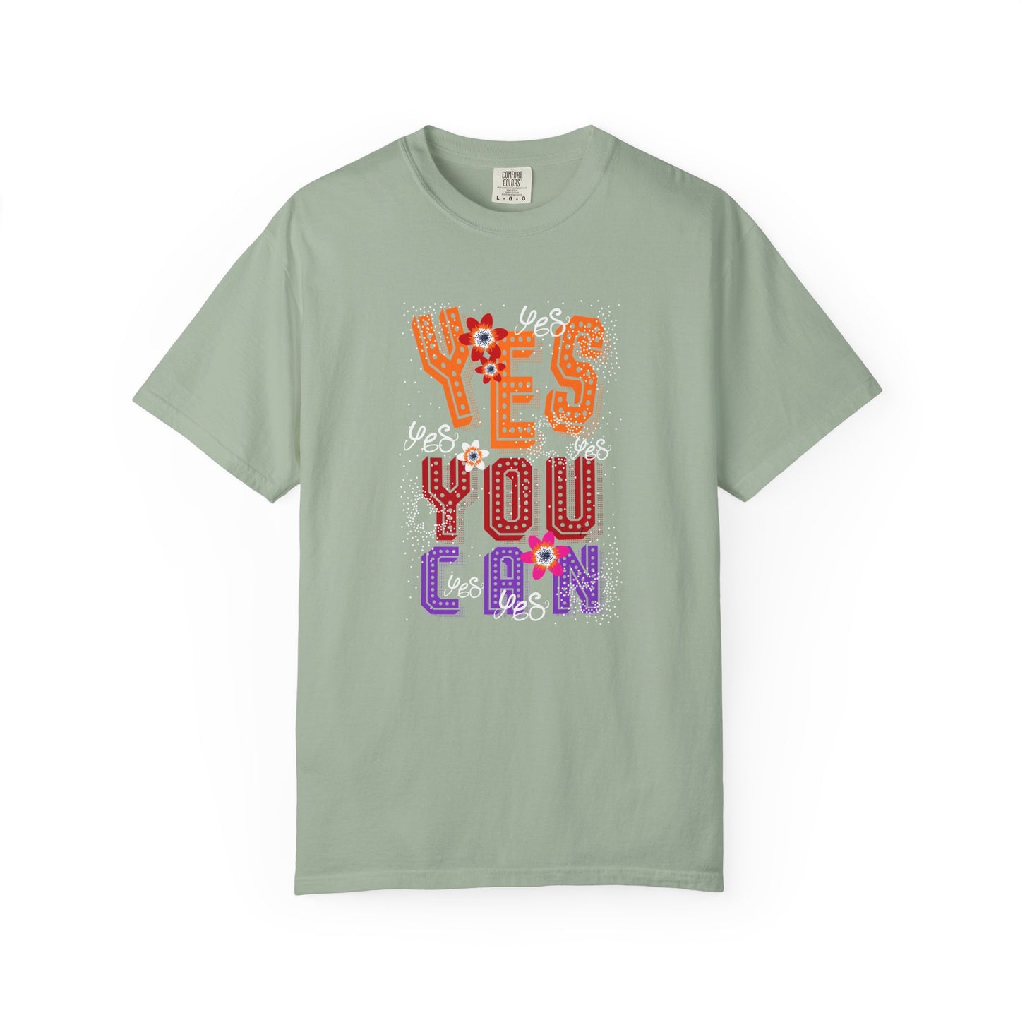 Motivational Graphic Tee Inspirational Positive Shirt | Unisex Garment-Dyed T-shirt