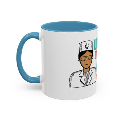 Funny Nurse Coffee Mug | RN Gift Cup | Nurse Appreciation Ceramic Mug | Accent Coffee Mug | 11 | 15oz