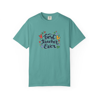 Best Teacher Ever T-Shirt | Cute Teacher Appreciation Graphic Tee | Unisex T-shirt