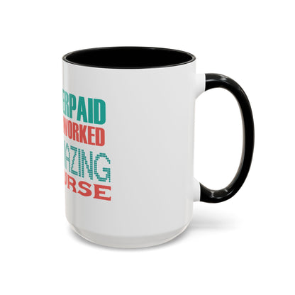 Funny Nurse Coffee Mug | RN Gift Cup | Nurse Appreciation Ceramic Mug | Accent Coffee Mug | 11 | 15oz