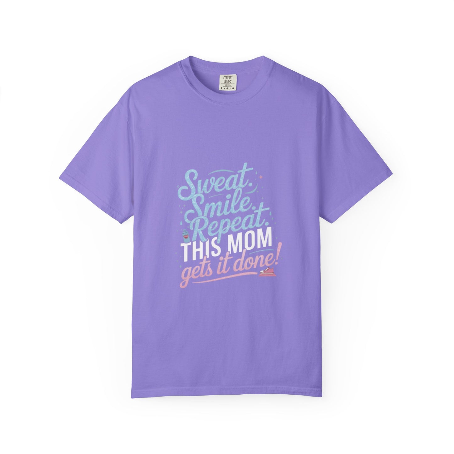 Motivational Mom Fitness Tee | Garment-Dyed T-shirt