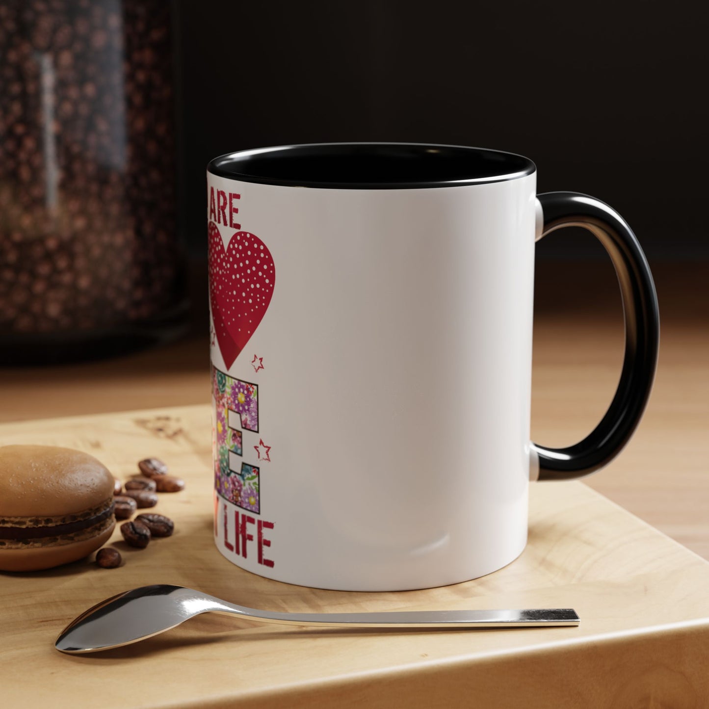 You Are the Love of My Life” Mug | Romantic Floral Coffee Cup | Cute Gift for Her, Wife, Girlfriend | Accent Coffee Mug | 11oz | 15oz)