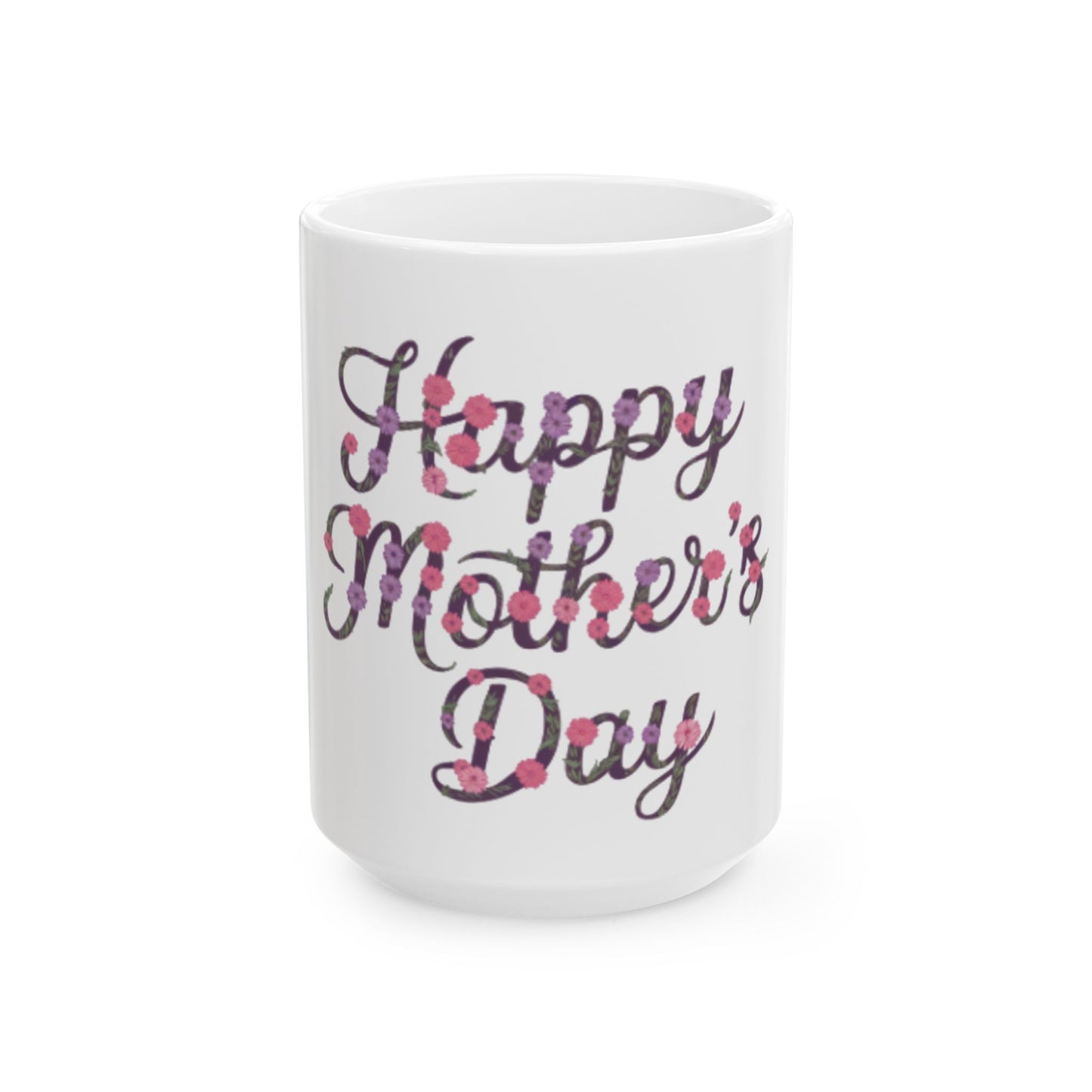 Happy Mother’s Day Mug Gift  | Floral Ceramic Coffee Cup for Mum | Gift Idea for Mom | Ceramic Mug | 11oz | 15oz