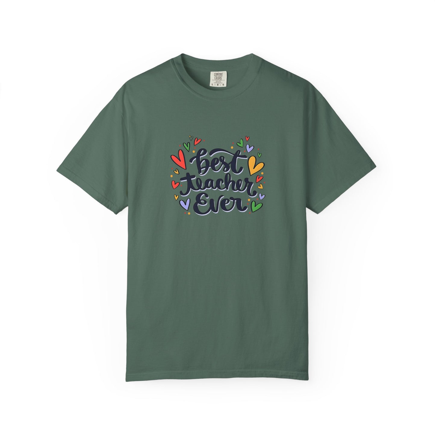 Best Teacher Ever T-Shirt | Cute Teacher Appreciation Graphic Tee | Unisex T-shirt