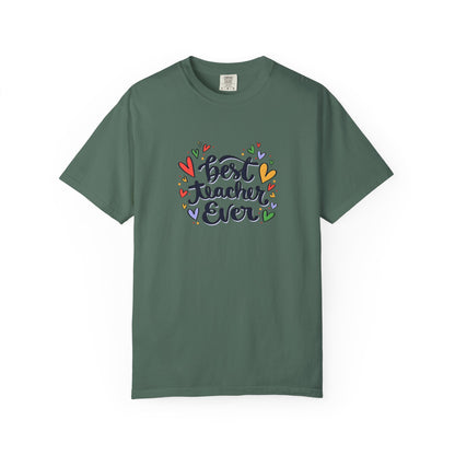 Best Teacher Ever T-Shirt | Cute Teacher Appreciation Graphic Tee | Unisex T-shirt