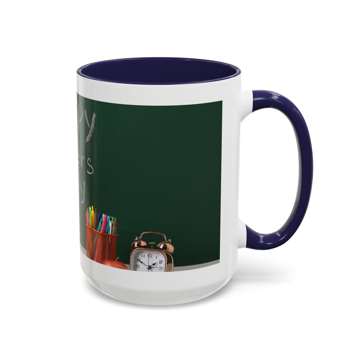 Happy Teachers Day Mug | Teacher Appreciation Gift Coffee Cup | Cute School Gift Idea for Teachers | Accent Coffee Mug | 11oz | 15oz