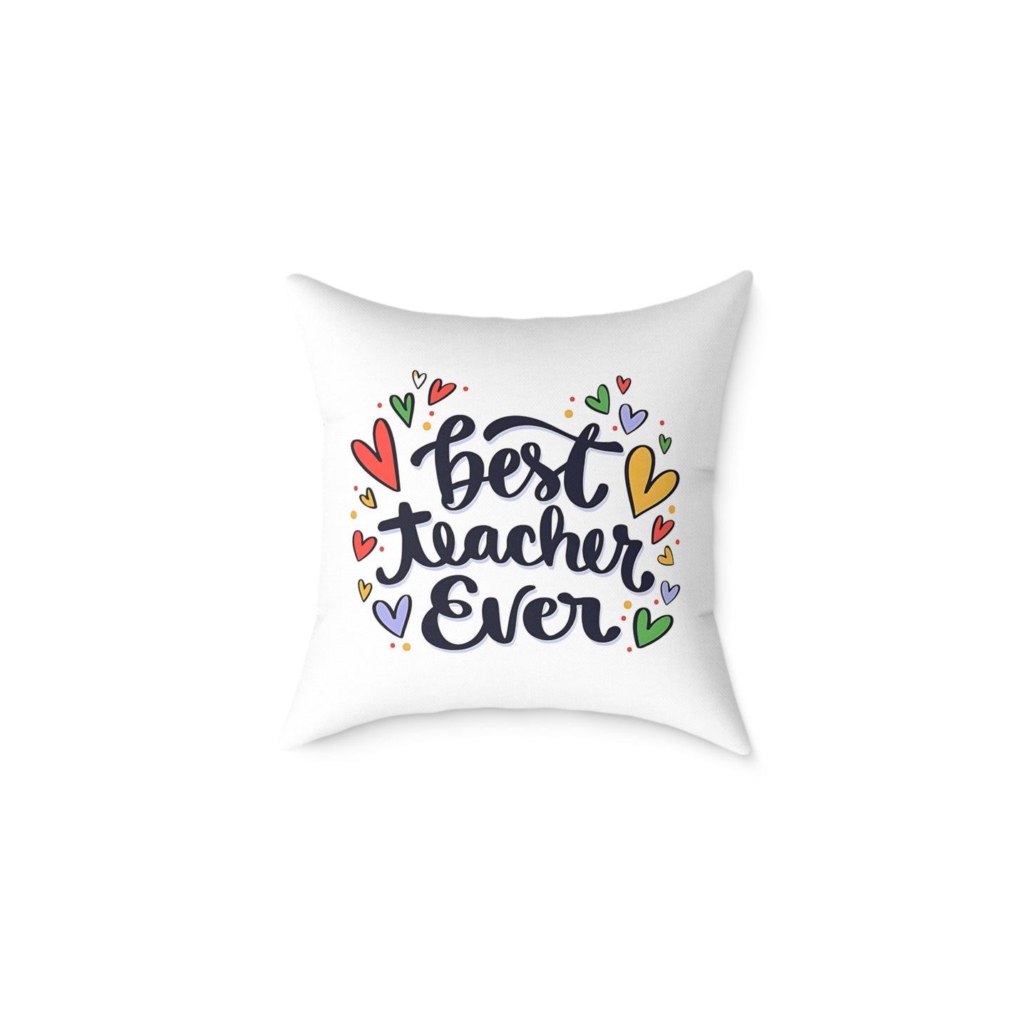 Best Teacher Ever Cushion Cover | Teacher Appreciation Gift Pillow | Cute Classroom Decor | Gift for Teachers | Canvas Pillow