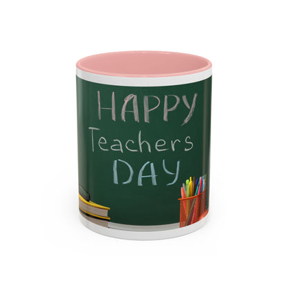 Happy Teachers Day Mug | Teacher Appreciation Gift Coffee Cup | Cute School Gift Idea for Teachers | Accent Coffee Mug | 11oz | 15oz