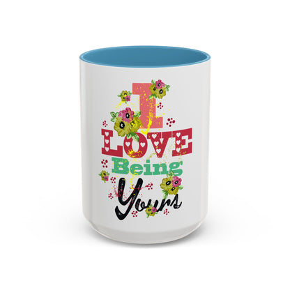 I Love Being Yours Floral Mug | Cute Romantic Coffee Cup with Red Interior | Gift for Her, Wife, Girlfriend | Aesthetic Ceramic Mug | Accent Coffee Mug (11, 15oz)