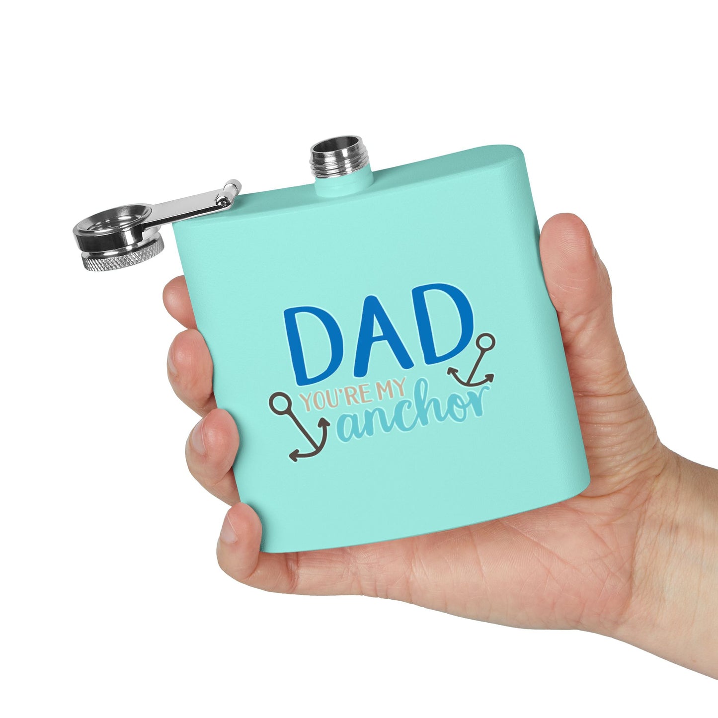Funny Dad Gift Flask  | Dad You’re My Anchor | Father’s Day Gift for Dad, | Husband | New Dad | BBQ Gift | Flask  6oz | Stainless Steel  | Hip Flask