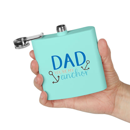 Funny Dad Gift Flask  | Dad You’re My Anchor | Father’s Day Gift for Dad, | Husband | New Dad | BBQ Gift | Flask  6oz | Stainless Steel  | Hip Flask