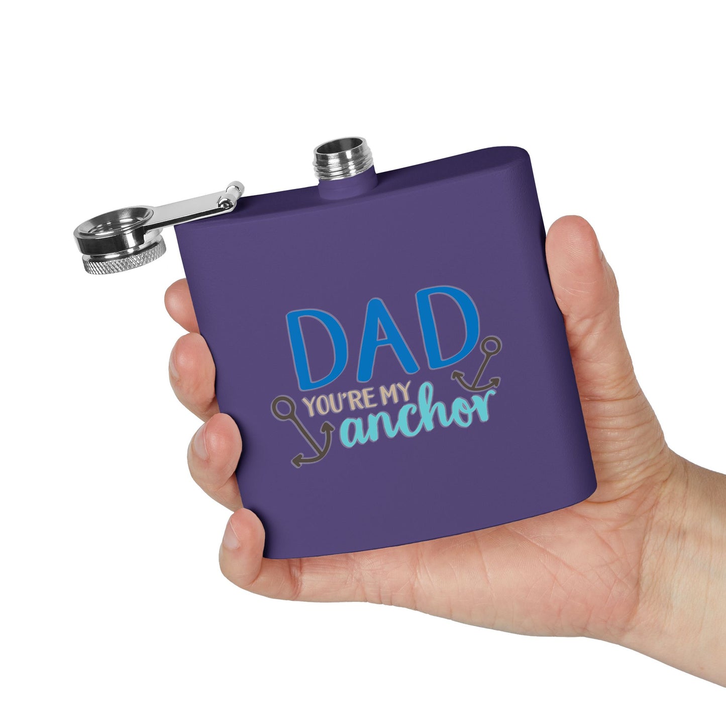 Funny Dad Gift Flask  | Dad You’re My Anchor | Father’s Day Gift for Dad, | Husband | New Dad | BBQ Gift | Flask  6oz | Stainless Steel  | Hip Flask