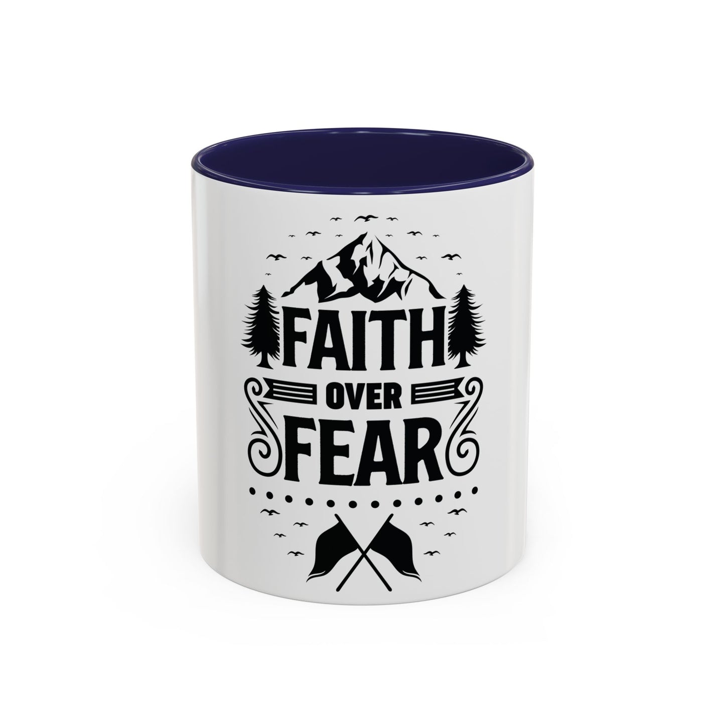 Faith Over Fear Mug | Inspirational Coffee Cup | Motivational Gift | Christian Mug | Positive Quote Drinkware | Accent Coffee Mug  | 11oz | 15oz