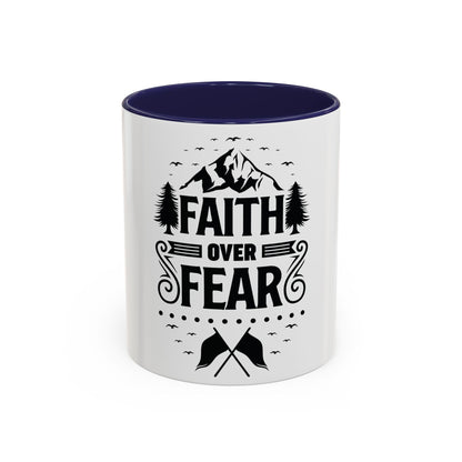 Faith Over Fear Mug | Inspirational Coffee Cup | Motivational Gift | Christian Mug | Positive Quote Drinkware | Accent Coffee Mug  | 11oz | 15oz