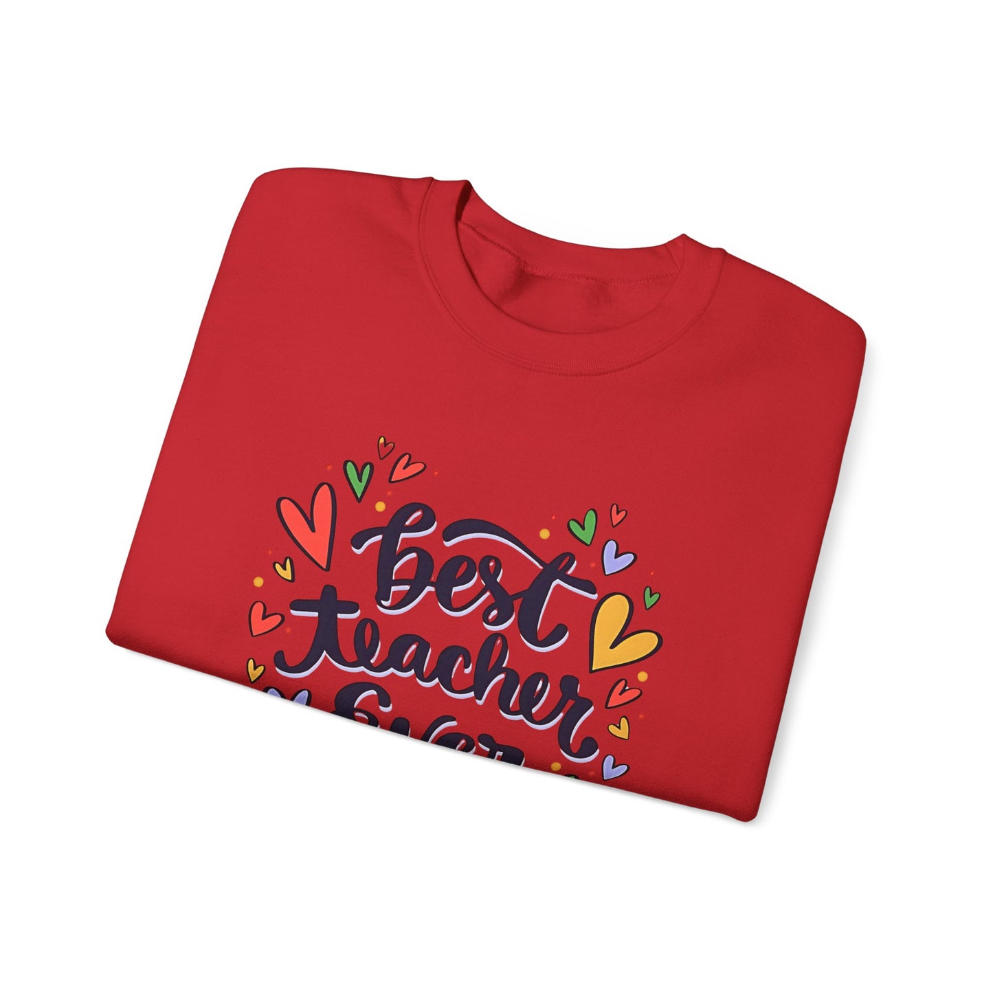 Unisex Best Teacher Ever Sweatshirt | Teacher Gift Crewneck | Appreciation Gift for Teachers | Cute Back to School Sweatshirt