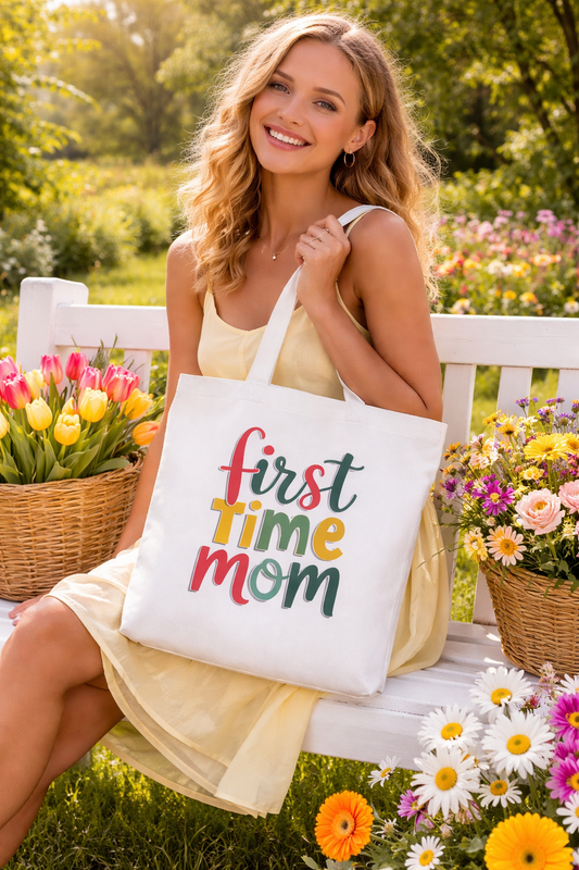 First Time Mom Cotton Tote Bag — Cute New Mom Gift, Colorful Hand-Lettered ‘First Time Mom’ Tote for Baby Shower & Mother’s Day