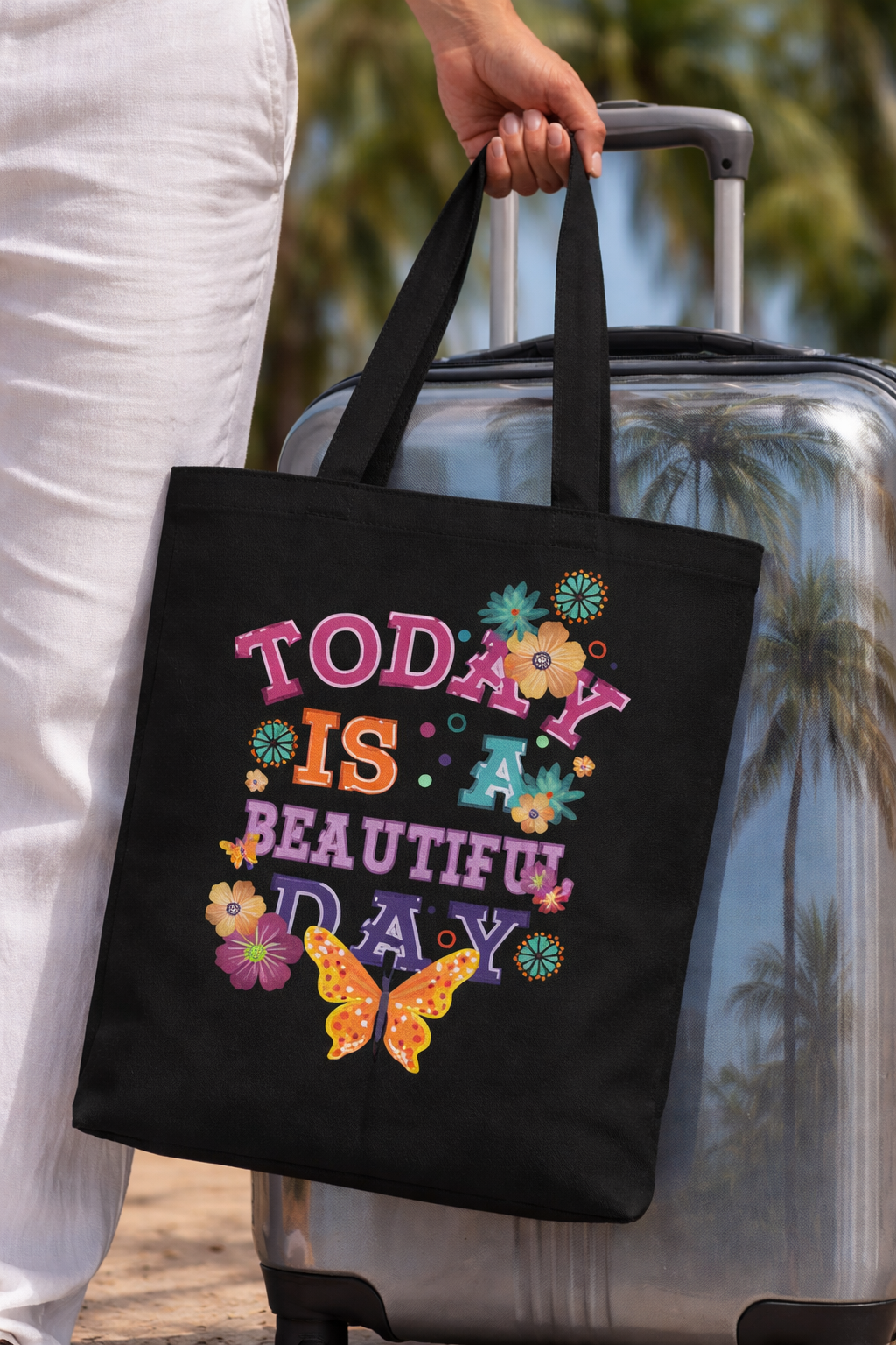 Tote for Everyday Use | Picnic | Travel Today Is a Beautiful Day Cotton Tote | Floral Butterfly Motivational Shopper Bag