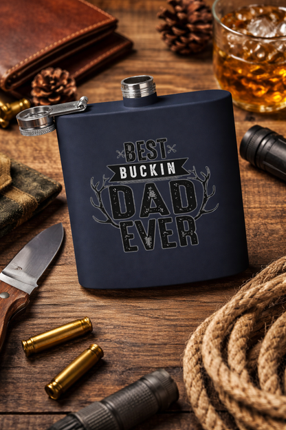 Best Buckin Dad Ever Stainless Steel Flask |  6oz Fathers Day Gift | 6 oz | Best Buckin Dad Ever Flask | Funny Father’s Day Gift | Stainless Steel Hip Flask for Dad