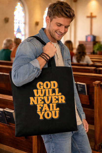 Faith Tote Bag | God Will Never Fail You | Inspirational Cotton Shopping Tote | Christian Faith Canvas Tote Bag for Church | Men | Everyday Use