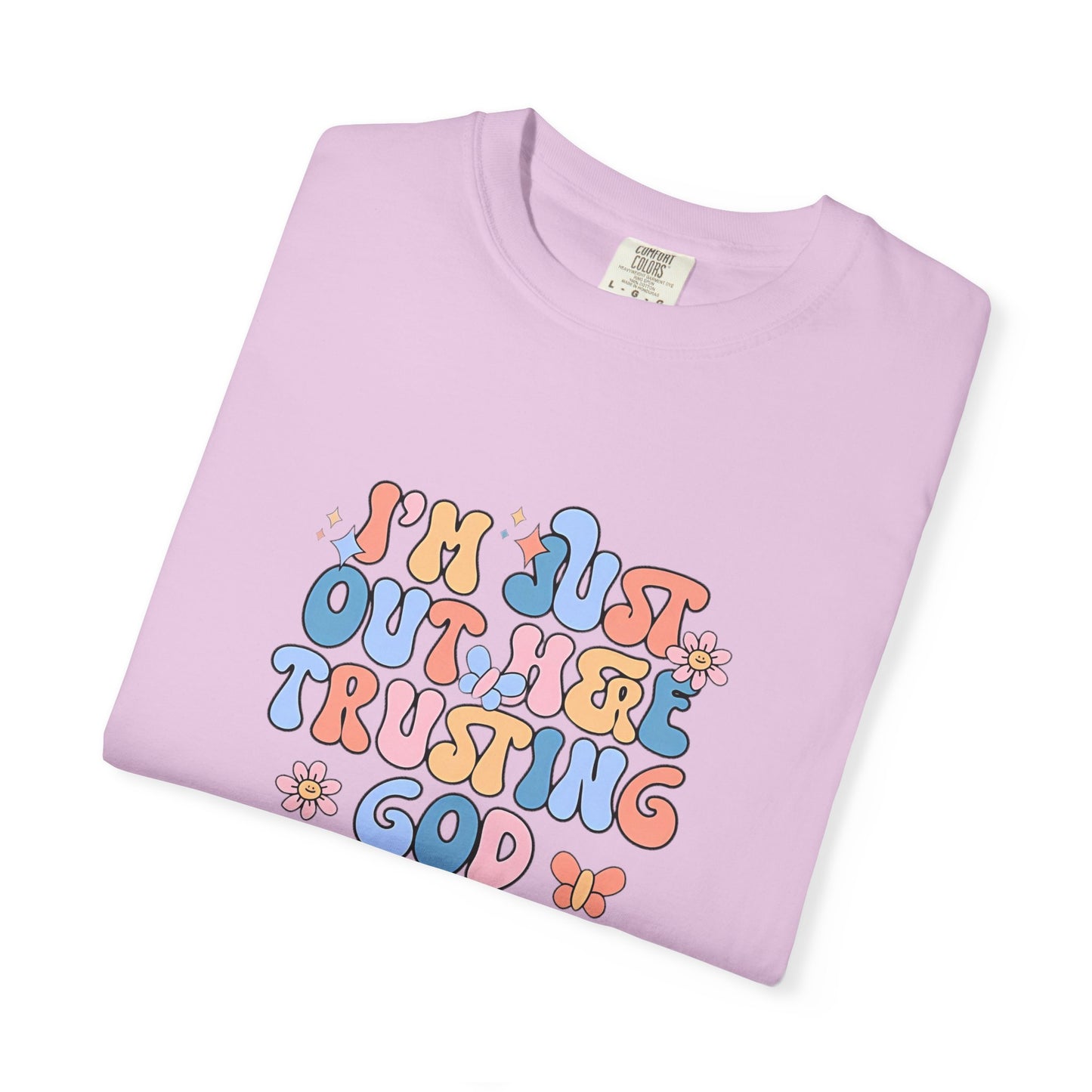 Trusting God Graphic T-Shirt | Retro Floral | I'm Just Out Here Trusting God | Christian Tee | Trusting God T-Shirt | Retro Christian Faith Graphic Tee