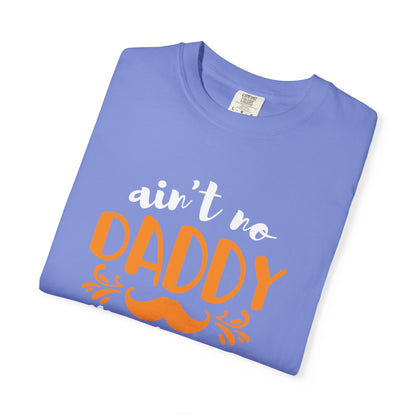 Daddy T-Shirt | Fathers Day Gift Tee | Funny Dad Graphic T Shirt