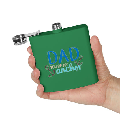Funny Dad Gift Flask  | Dad You’re My Anchor | Father’s Day Gift for Dad, | Husband | New Dad | BBQ Gift | Flask  6oz | Stainless Steel  | Hip Flask