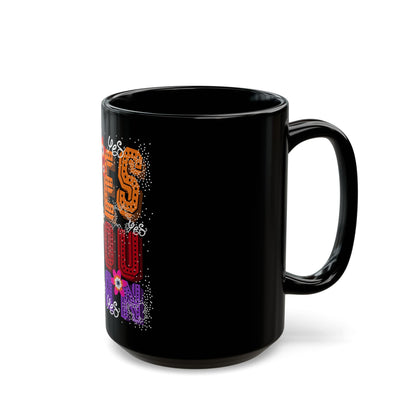 Motivational Coffee Mug | Inspirational Gift Cup |  Positive Quote Ceramic Mug | Black Mug | 11oz | 15oz