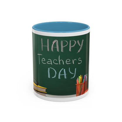 Happy Teachers Day Mug | Teacher Appreciation Gift Coffee Cup | Cute School Gift Idea for Teachers | Accent Coffee Mug | 11oz | 15oz