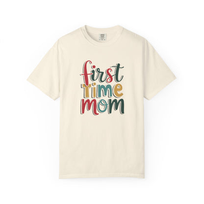 First Time Mama Tee | Trendy Motherhood Shirt for New Moms | Gift for Her | New Mom T-Shirt |‘First Time Mom’ Cute Graphic Tee | Perfect Baby Shower Gift
