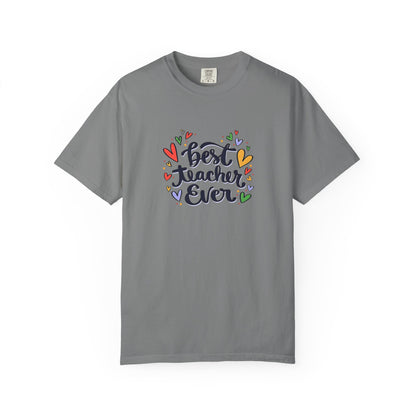 Best Teacher Ever T-Shirt | Cute Teacher Appreciation Graphic Tee | Unisex T-shirt