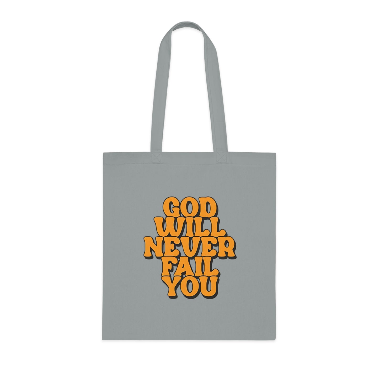 Faith Tote Bag | God Will Never Fail You | Inspirational Cotton Shopping Tote | Christian Faith Canvas Tote Bag for Church | Men | Everyday Use
