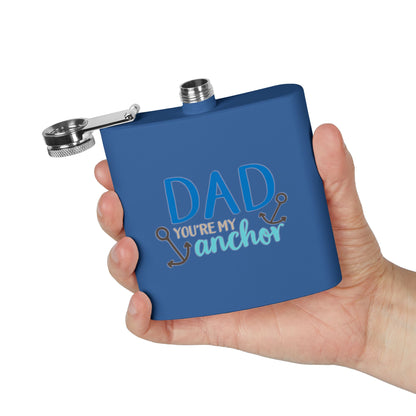 Funny Dad Gift Flask  | Dad You’re My Anchor | Father’s Day Gift for Dad, | Husband | New Dad | BBQ Gift | Flask  6oz | Stainless Steel  | Hip Flask