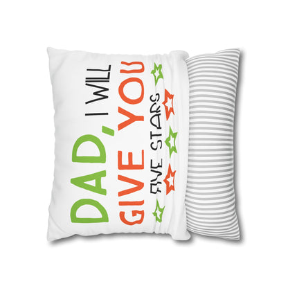 Cushion Cover | Funny Father’s Day Pillow Gift for Dad | Cute Dad Throw Pillow | Dad I Will Give You Five Stars Square Throw Pillow | Father’s Day Gift