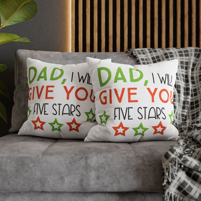 Cushion Cover | Funny Father’s Day Pillow Gift for Dad | Cute Dad Throw Pillow | Dad I Will Give You Five Stars Square Throw Pillow | Father’s Day Gift