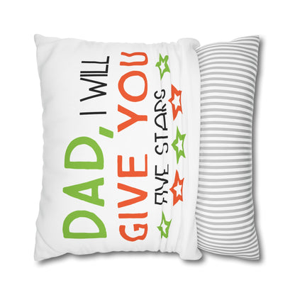 Cushion Cover | Funny Father’s Day Pillow Gift for Dad | Cute Dad Throw Pillow | Dad I Will Give You Five Stars Square Throw Pillow | Father’s Day Gift