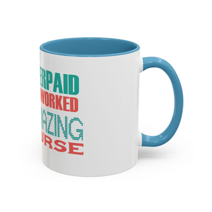 Funny Nurse Coffee Mug | RN Gift Cup | Nurse Appreciation Ceramic Mug | Accent Coffee Mug | 11 | 15oz