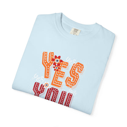 Motivational Graphic Tee Inspirational Positive Shirt | Unisex Garment-Dyed T-shirt