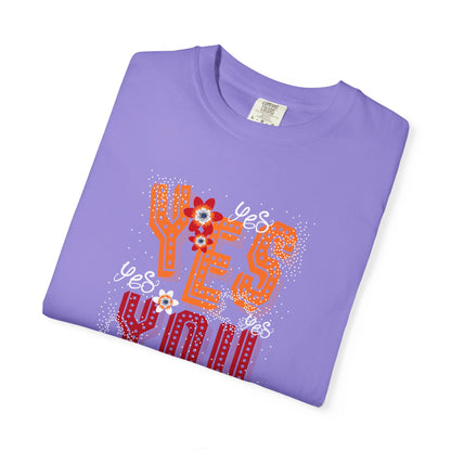 Motivational Graphic Tee Inspirational Positive Shirt | Unisex Garment-Dyed T-shirt