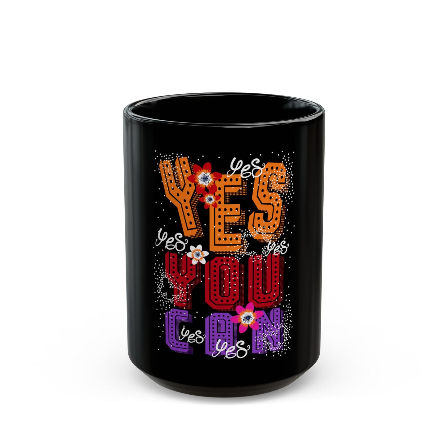 Motivational Coffee Mug | Inspirational Gift Cup |  Positive Quote Ceramic Mug | Black Mug | 11oz | 15oz