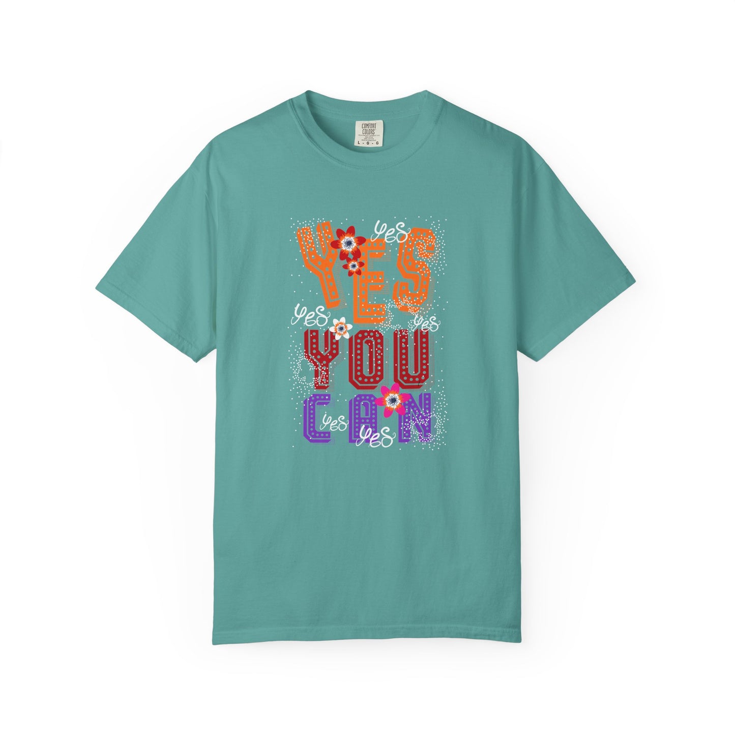 Motivational Graphic Tee Inspirational Positive Shirt | Unisex Garment-Dyed T-shirt