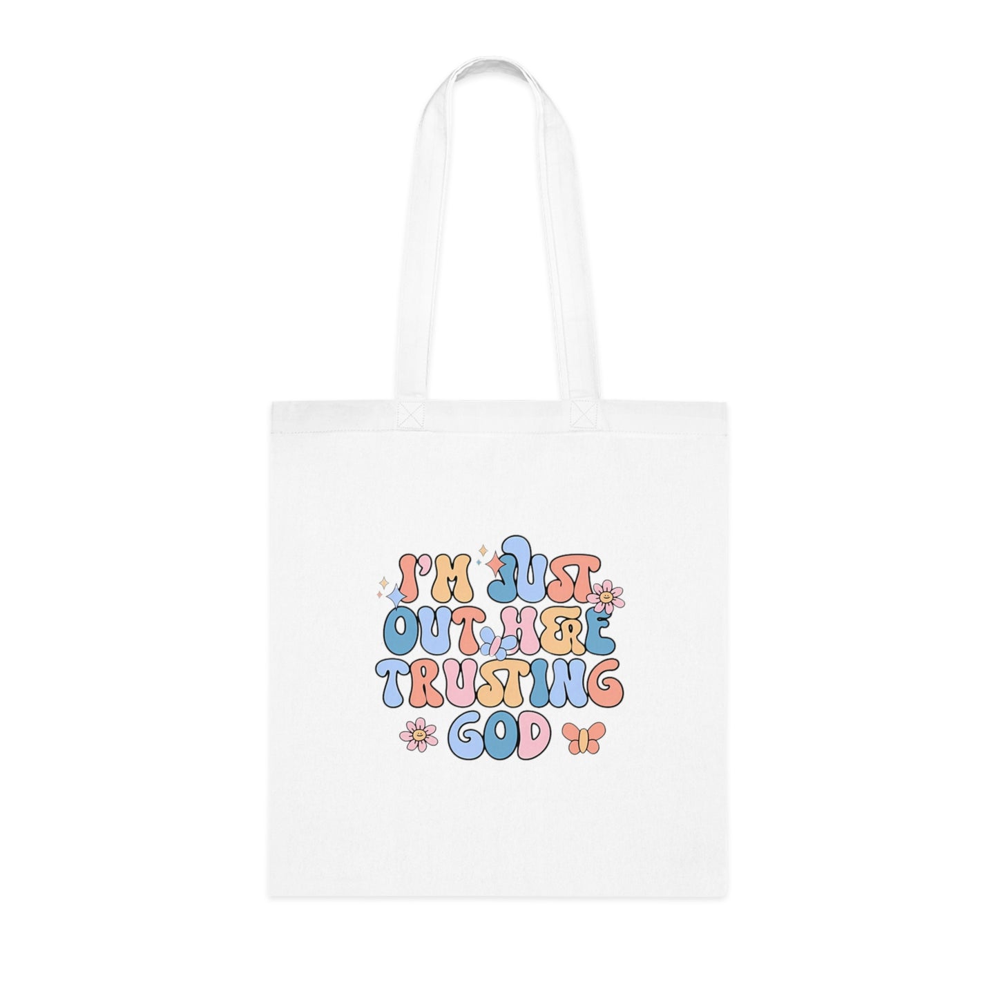 Trusting God Floral Tote | Retro Faith Cotton Tote Bag | Christian Faith Canvas Tote Bag for Men | Church & Everyday Use | I’m Just Out Here Trusting God Tote Bag