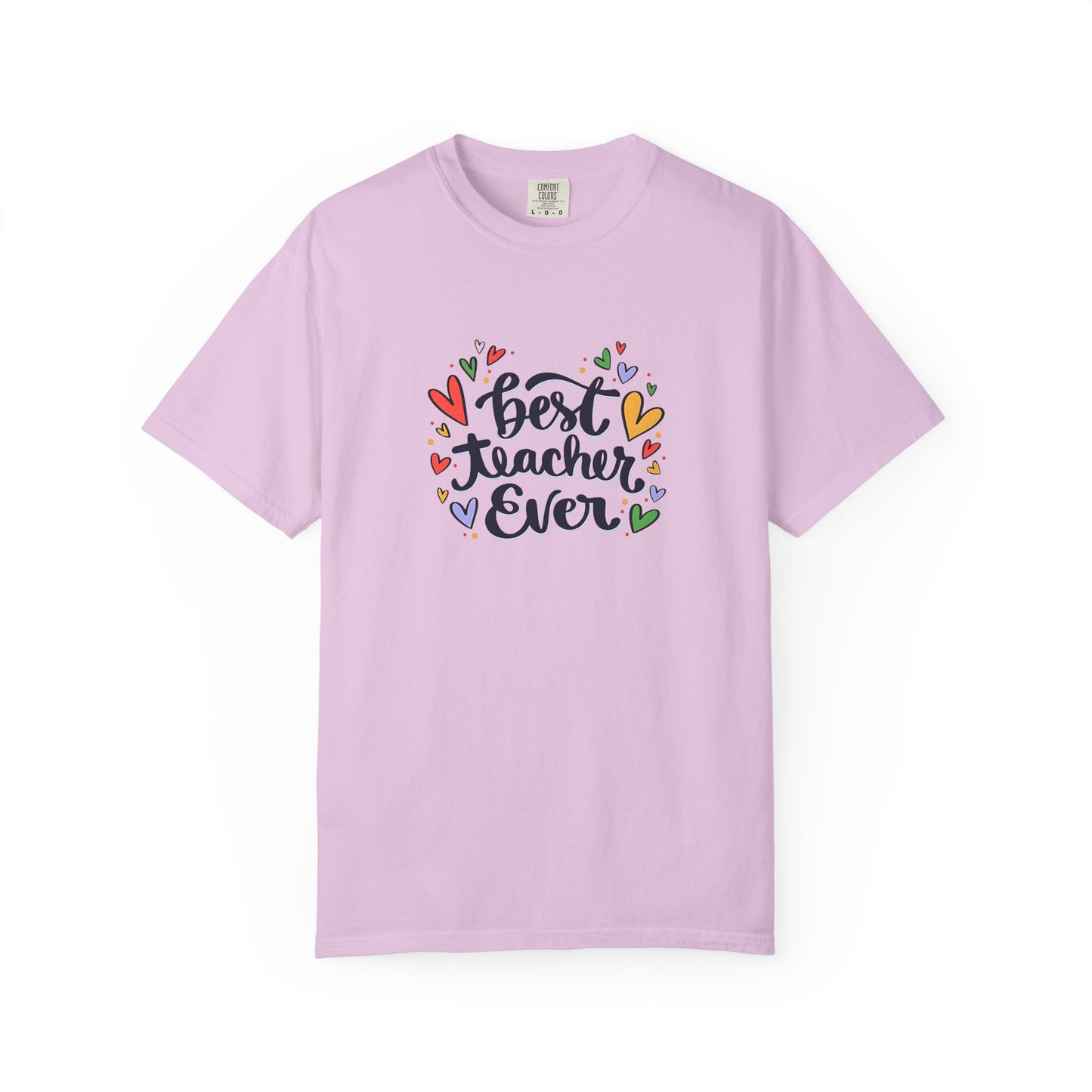Best Teacher Ever T-Shirt | Cute Teacher Appreciation Graphic Tee | Unisex T-shirt