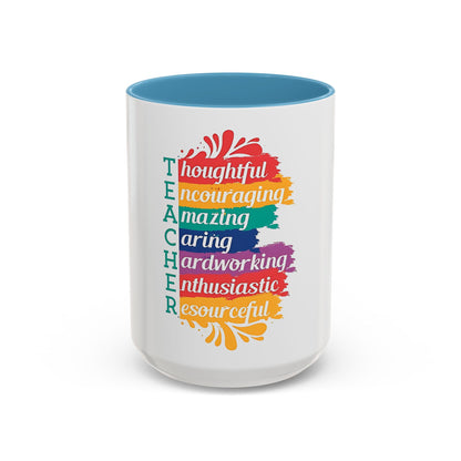 Teacher Appreciation Mug | Inspirational Teacher Gift Coffee Cup |  Classroom Desk Mug for Educators | Teacher Appreciation Coffee Mug | Colorful Acrostic |  Thoughtful | Encouraging | Amazing| 11oz...