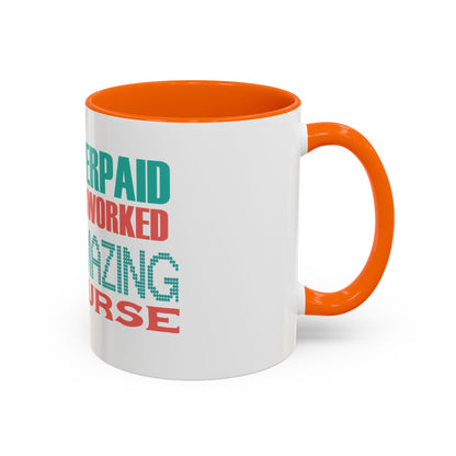 Funny Nurse Coffee Mug | RN Gift Cup | Nurse Appreciation Ceramic Mug | Accent Coffee Mug | 11 | 15oz