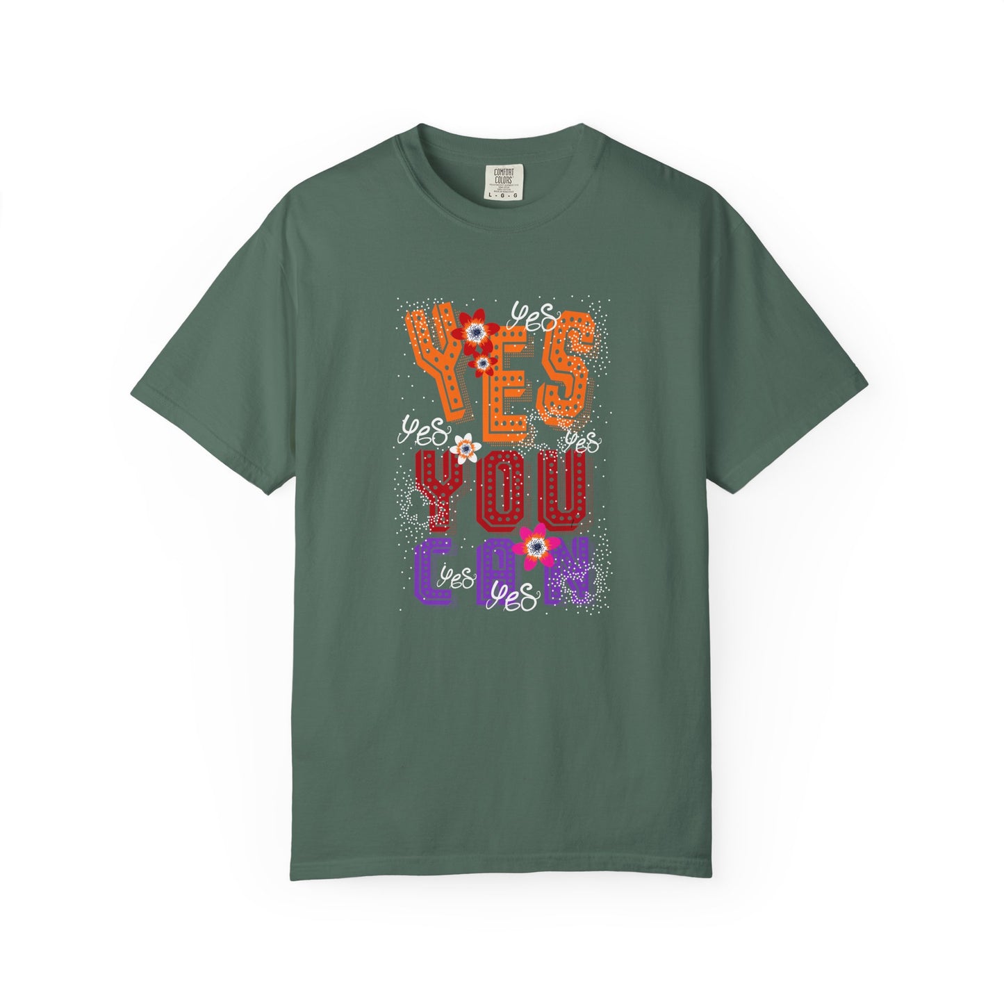 Motivational Graphic Tee Inspirational Positive Shirt | Unisex Garment-Dyed T-shirt