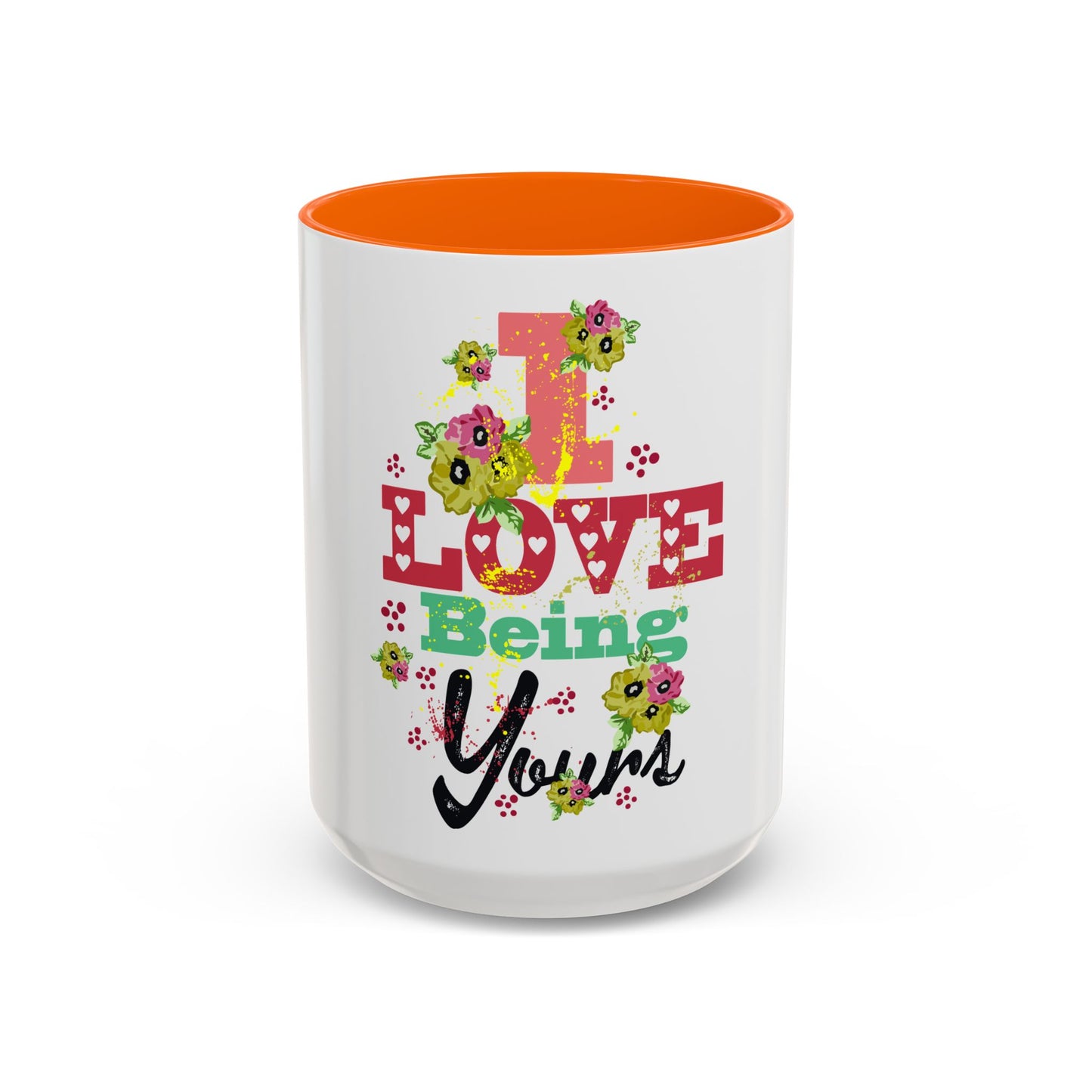 I Love Being Yours Floral Mug | Cute Romantic Coffee Cup with Red Interior | Gift for Her, Wife, Girlfriend | Aesthetic Ceramic Mug | Accent Coffee Mug (11, 15oz)